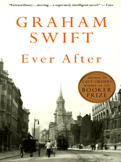 Title details for Ever After by Graham Swift - Available